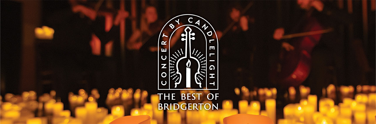 Concert by Candlelight. The best of Bridgerton.