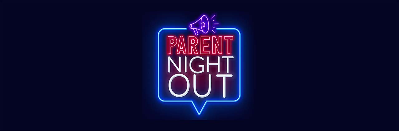 Parent Night Out