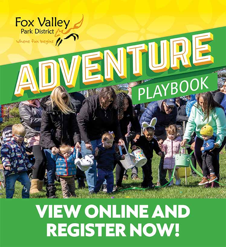 Adventure Playbook. View online and register now! Click here. Fox Valley Park District.